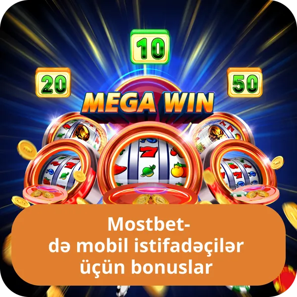 Mostbet-də mobil istifadəçilər üçün bonuslar